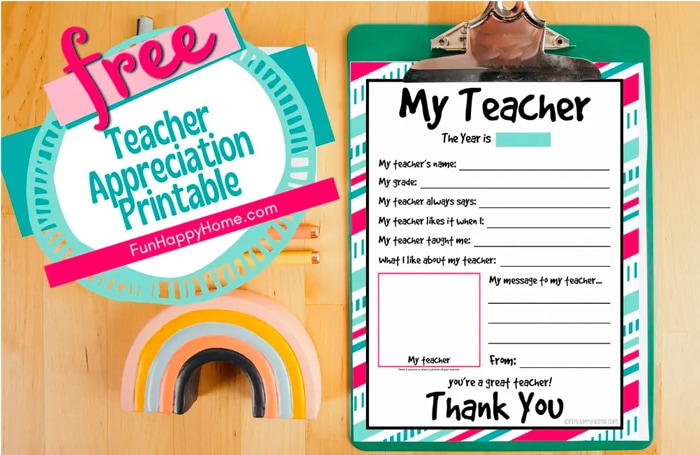 Text overlay that says Free Teacher Appreciation Printable with clip board and mockup of printable all about my teacher worksheet.