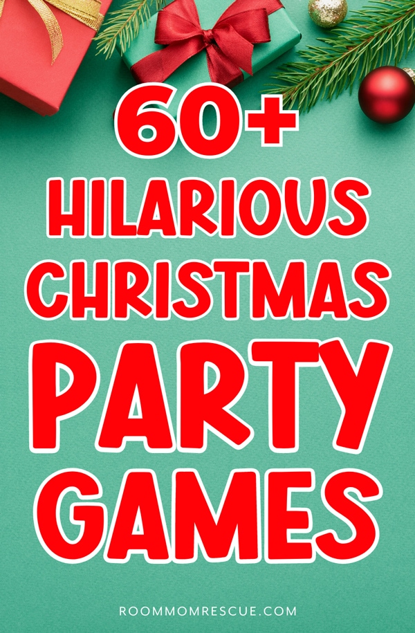 Green background with Christmas gifts and ornaments with text overlay that says"60+ Hilarious Christmas Party Games"