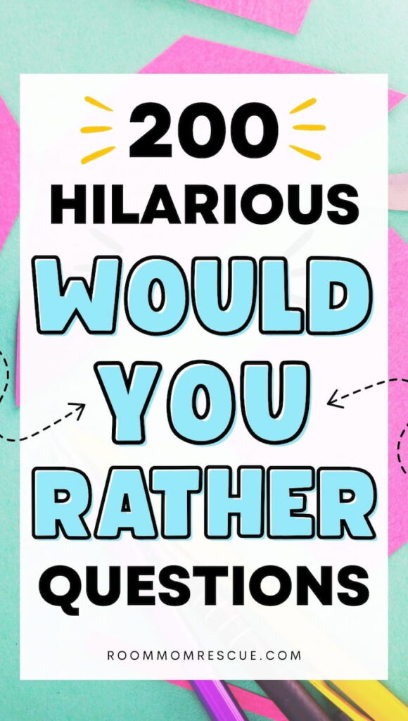 Colorful and playful graphic with bright blue and black text reading “200 Hilarious Would You Rather Questions,” set against a background of pastel paper and school supplies, promoting fun conversation starters from roommomrescue.com.
