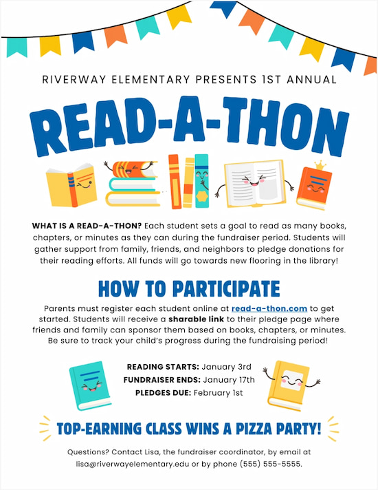 This image features a promotional flyer for Riverway Elementary’s 1st Annual Read-a-Thon. It explains that students set reading goals and gather support from sponsors to raise funds for new library flooring. The flyer outlines how to participate, including registration at read-a-thon.com, important dates, and incentives like a pizza party for the top-earning class. Bright, colorful illustrations of books and banners add a cheerful touch.